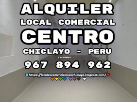 Local en Alquiler en  Chiclayo, Chiclayo