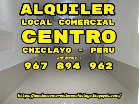 Local en Alquiler en  Chiclayo, Chiclayo