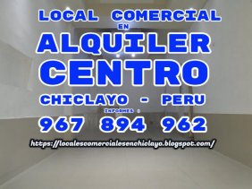 Local en Alquiler en  Chiclayo, Chiclayo